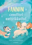 Fannin onnelliset uniseikkailut - Kirjat - kumma8758 - 1
