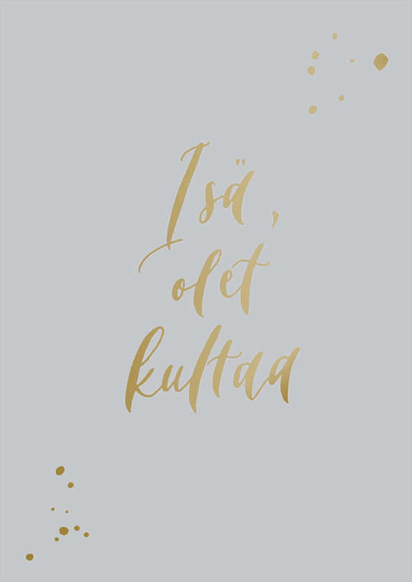 Postikortti, Isä olet kultaa - Kortit ja suklaalevyt - putinki10010918 - 1